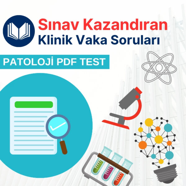 Sınav Kazandıran Patoloji Denemeleri-Klinik Vaka Soruları Elektronik Kitabı